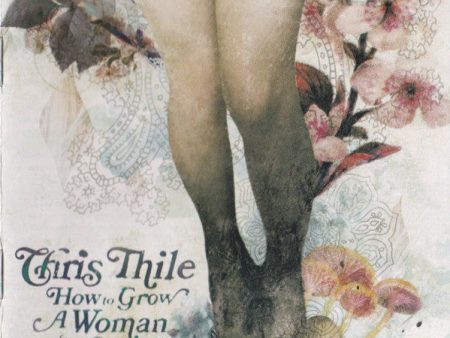 USED CD - Chris Thile – How To Grow A Woman From The Ground Online