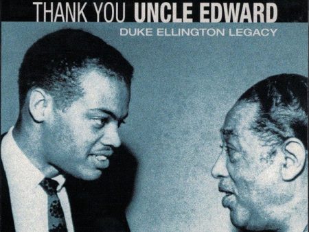 USED CD - Duke Ellington Legacy – Thank You Uncle Edward Sale