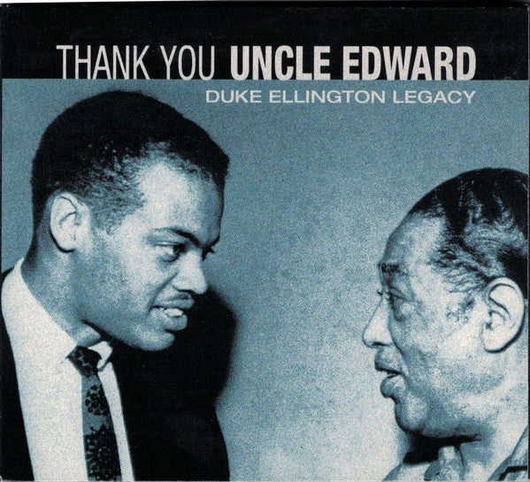 USED CD - Duke Ellington Legacy – Thank You Uncle Edward Sale