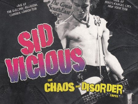 2CD - Sid Vicious – The Chaos And Disorder Tapes Sale