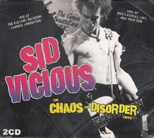 2CD - Sid Vicious – The Chaos And Disorder Tapes Sale