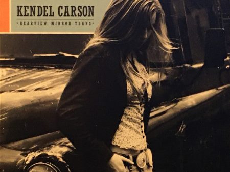 USED 2CD - Kendel Carson – Rearview Mirror Tears For Cheap