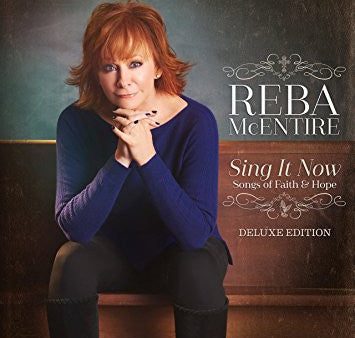 USED 2CD - Reba McEntire – Sing It Now: Songs Of Faith & Hope For Discount