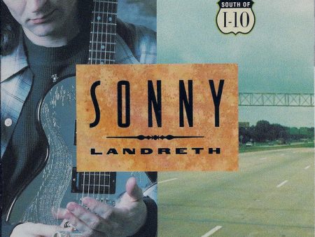 USED CD - Sonny Landreth – South Of I-10 Online